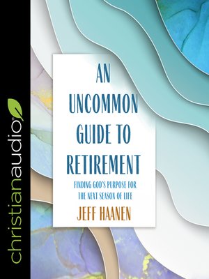 cover image of An Uncommon Guide to Retirement